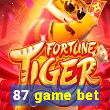 87 game bet